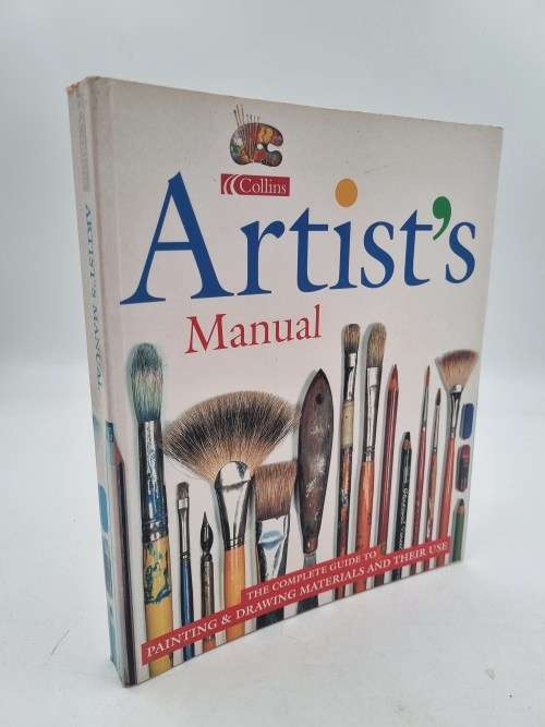 Collins Artist`s Manual | The Complete Guide to Painting and Drawing Materials