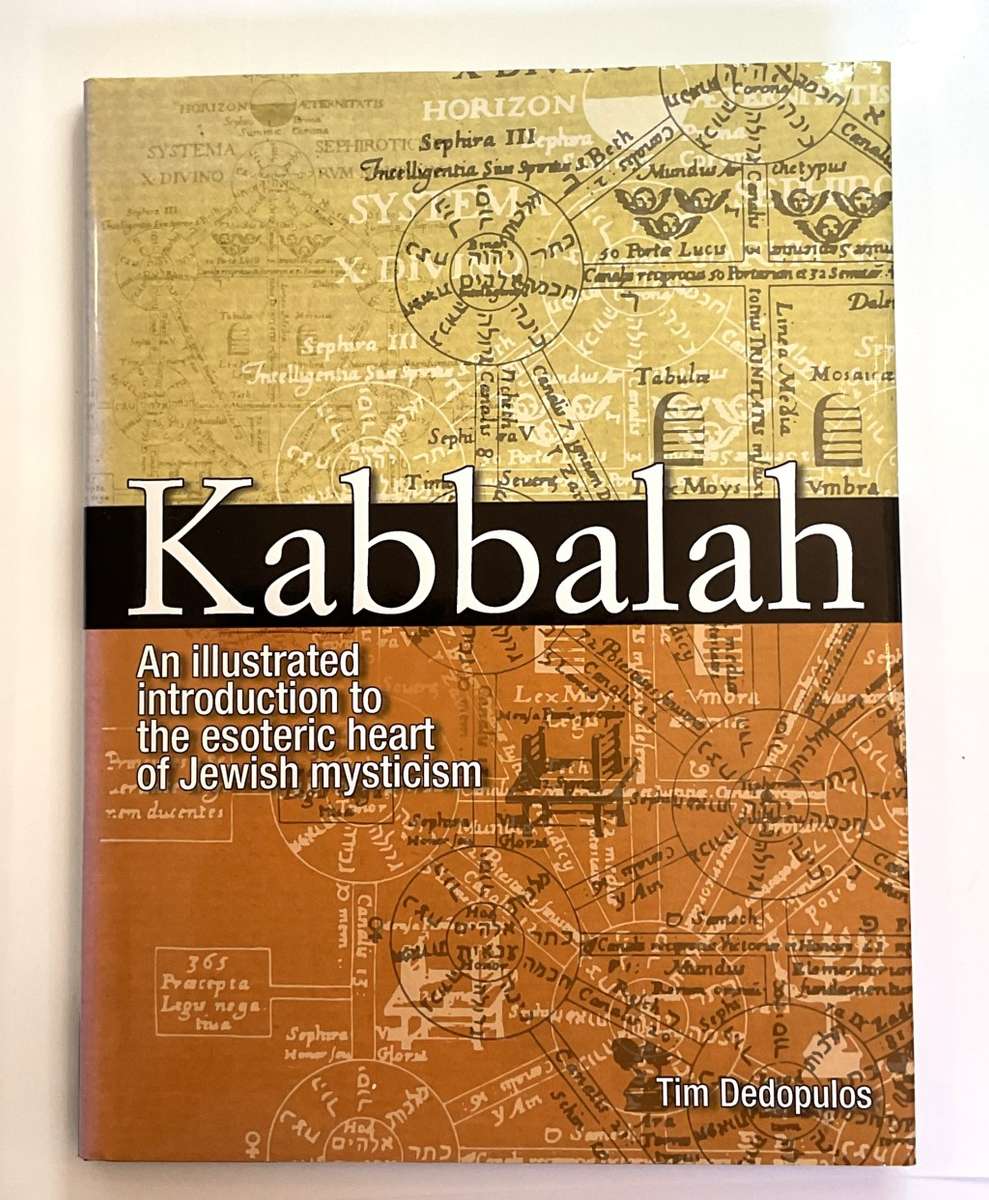 Kabbalah: An Illustrated Introduction to the Esoteric Heart of Jewish Mysticism by Tim Dedopulos