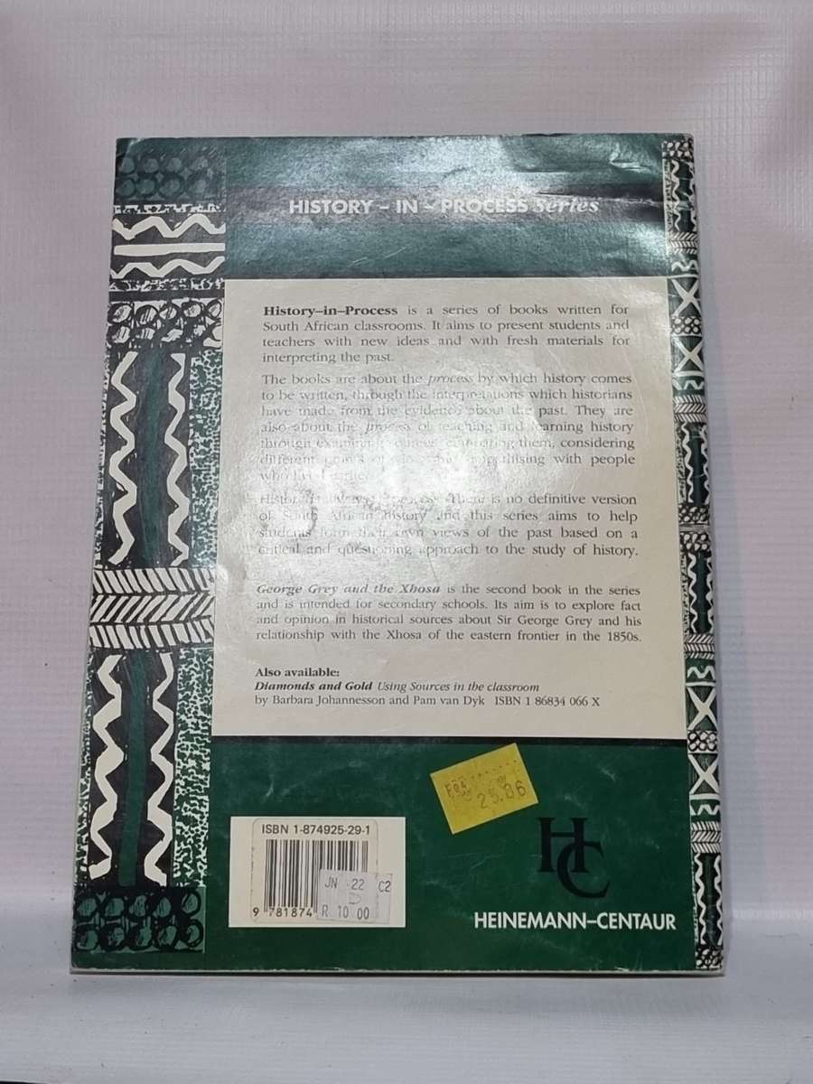 George Grey and the Xhosa - Gail Weldon | Fact and Opinion