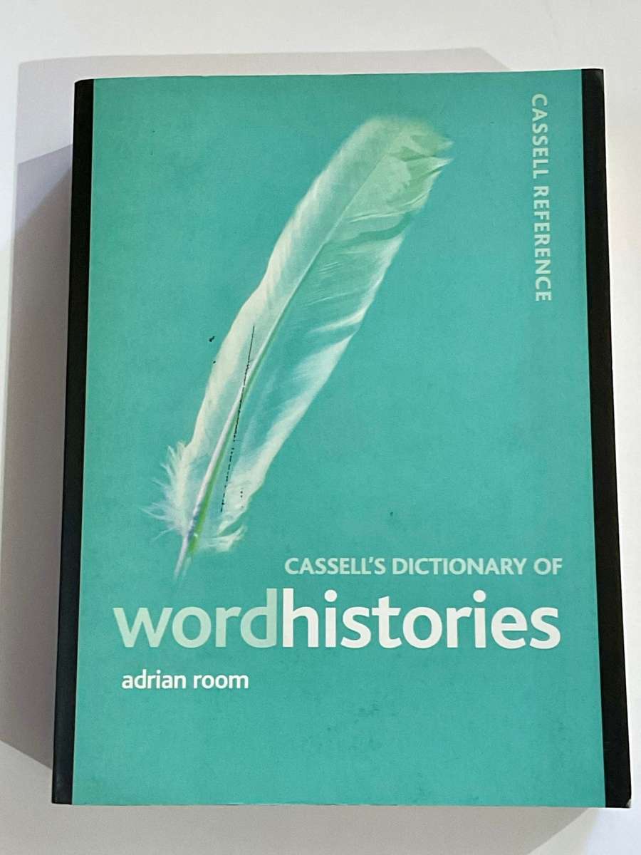 Cassells Dictionary of Word Histories