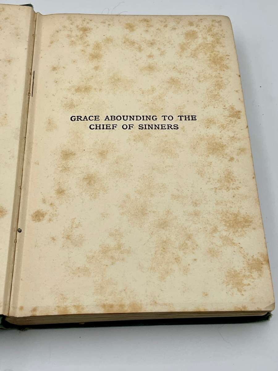Grace Abounding ~ John Bunyan | Published 1912 | Life of John Bunyan