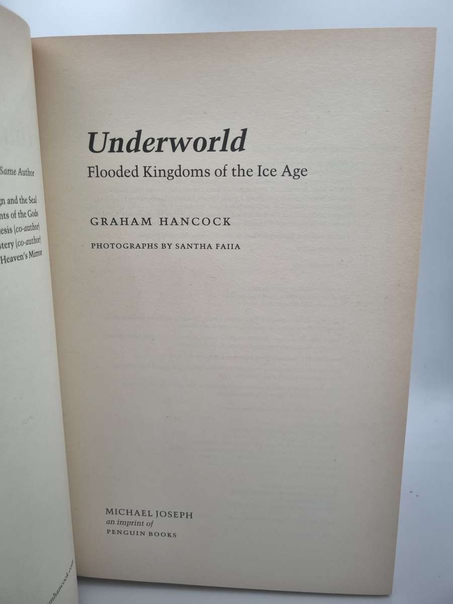 Underworld - Graham Hancock | Flooded Kingdoms of the Ice Age