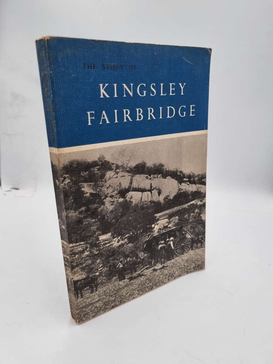 The Story of Kingsley Fairbridge by himself