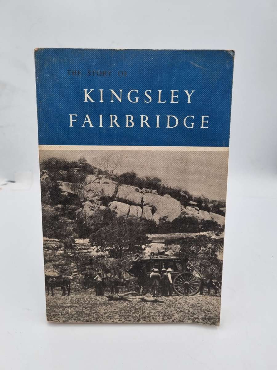 The Story of Kingsley Fairbridge by himself