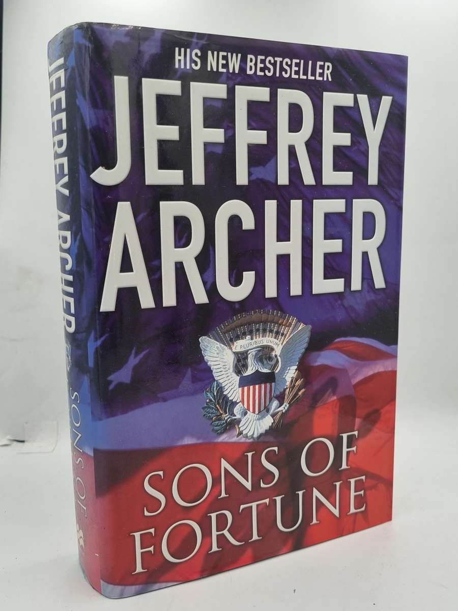 Jeffrey Archer ~ Sons of Fortune | Large format hard cover in good condition