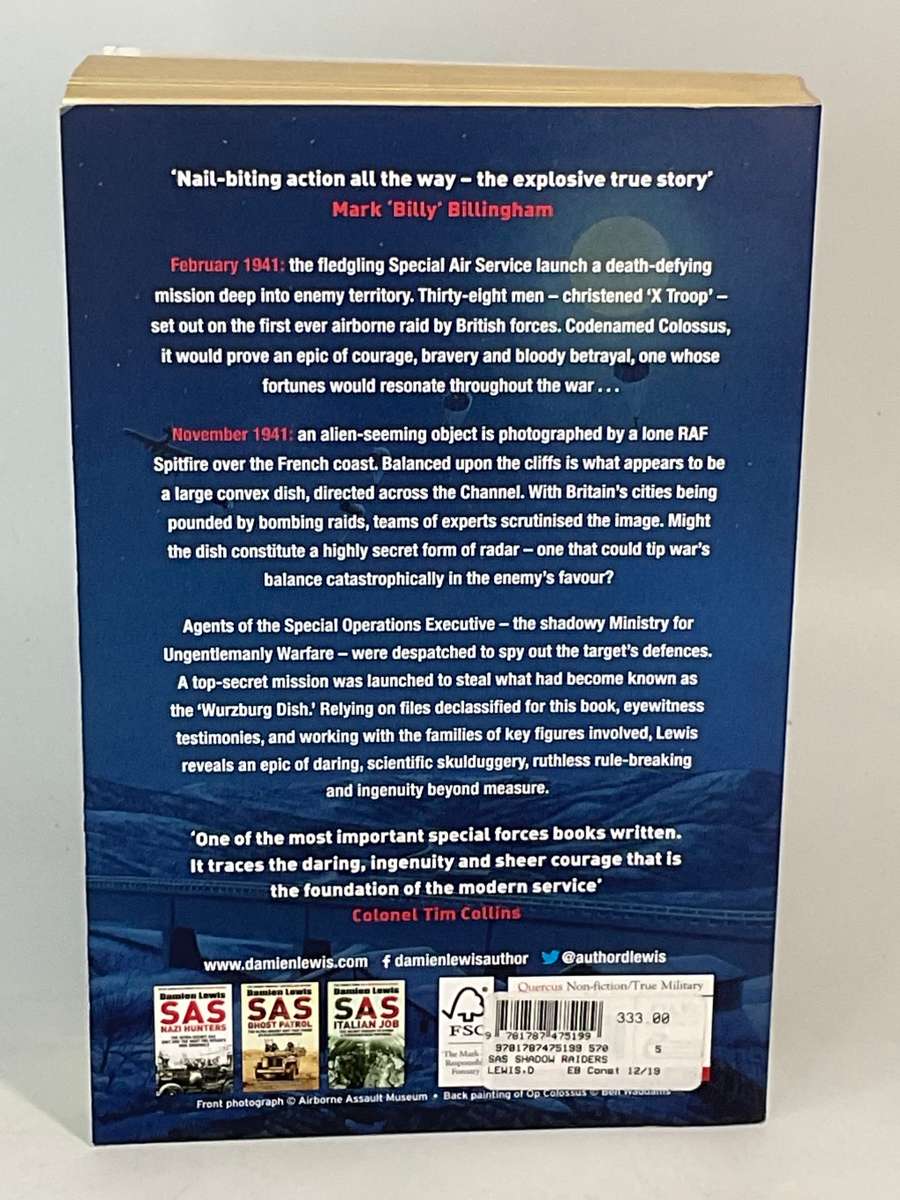 Damien Lewis ~ SAS Shadow Raiders: The ultra-secret mission that changed the course of WWII