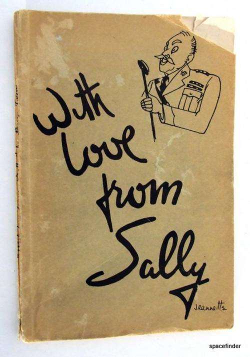 WITH LOVE FROM SALLY by BETTY TREW, CNA, 1941, = light reading for SA troops -original.