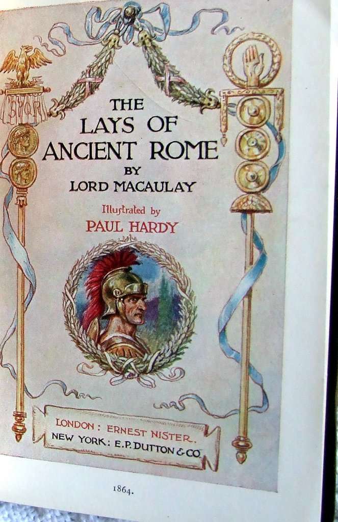 1864, Leather: THE LAYS OF ANCIENT ROME by Lord MacAuley, Illustrated in Colour; Nistor & Dutton.