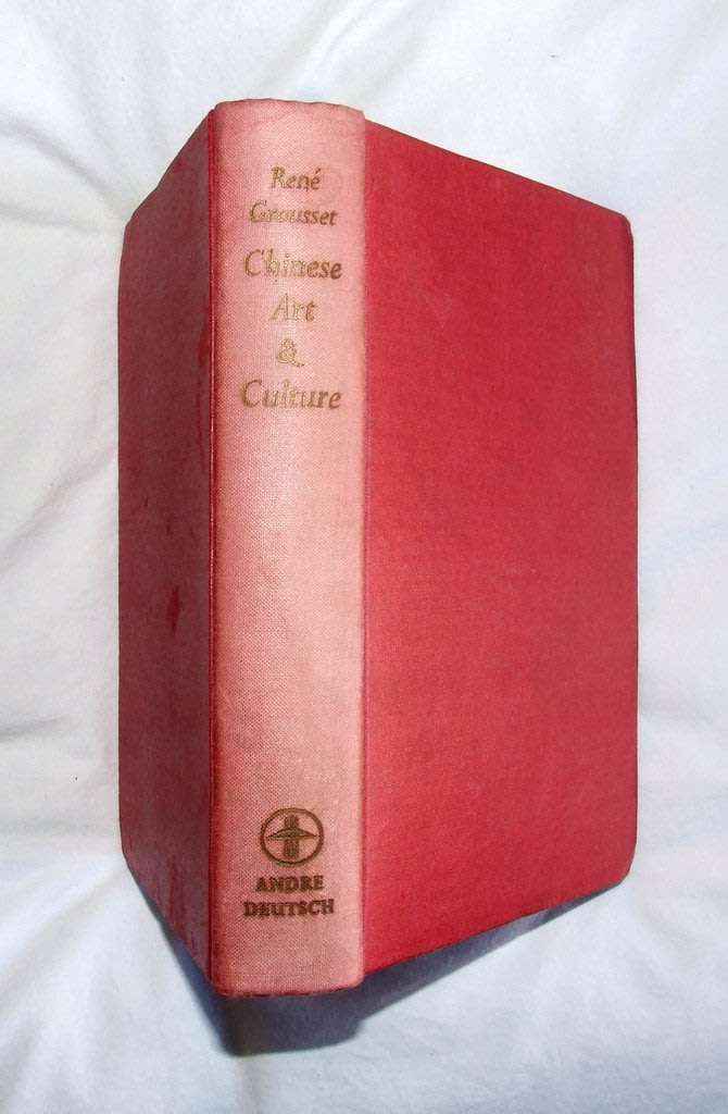 CHINESE ART & CULTURE by Rene Grousset, Andre Deutsch Ltd. 1959 Illustrated, Good condition.