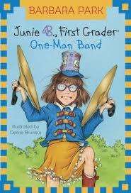 Junie B, First Grader One-Man Band - Barbara Park