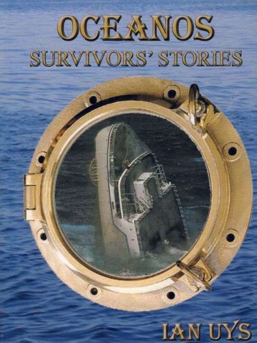 Oceanos Survivors' Stories by Ian Uys Ebook format