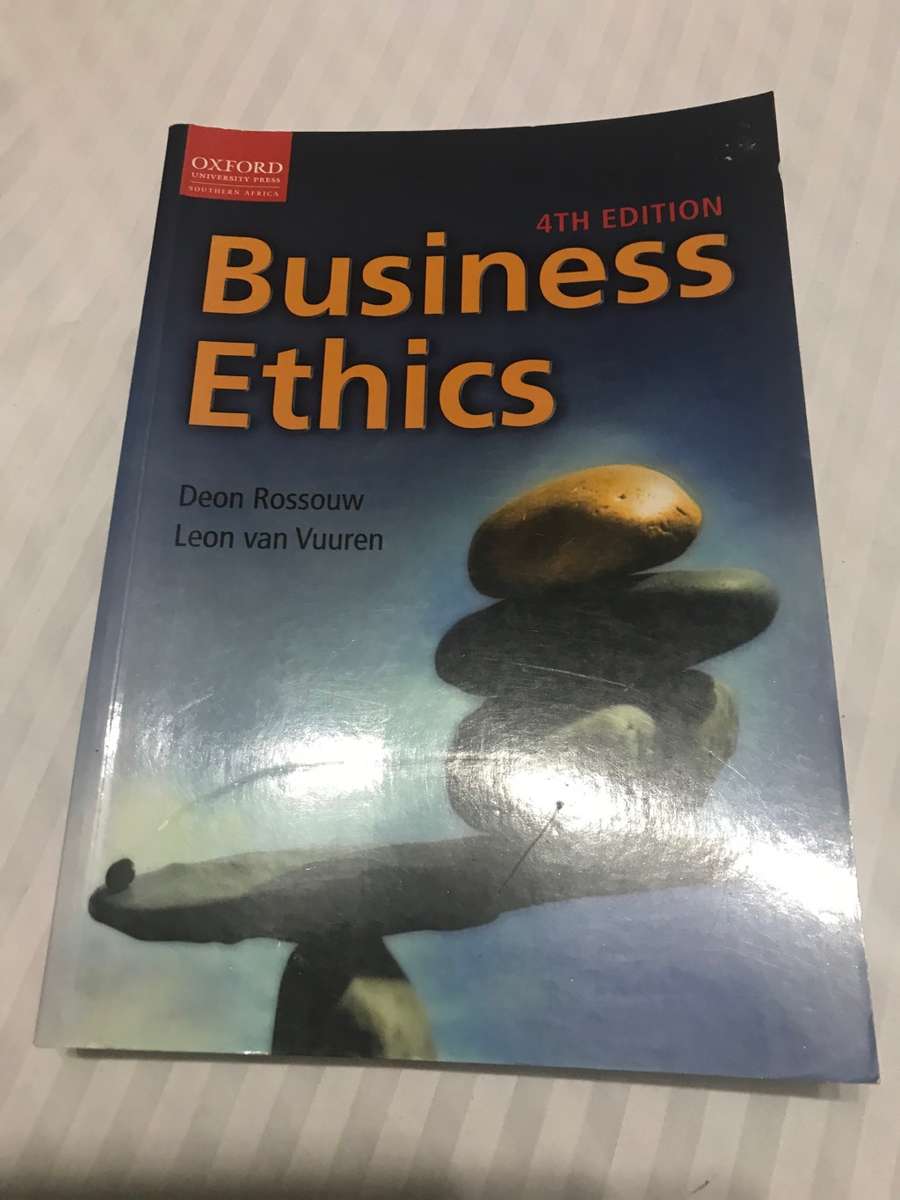 Business Ethics 4th Edition Deon Rossouw Leon van Vuuren