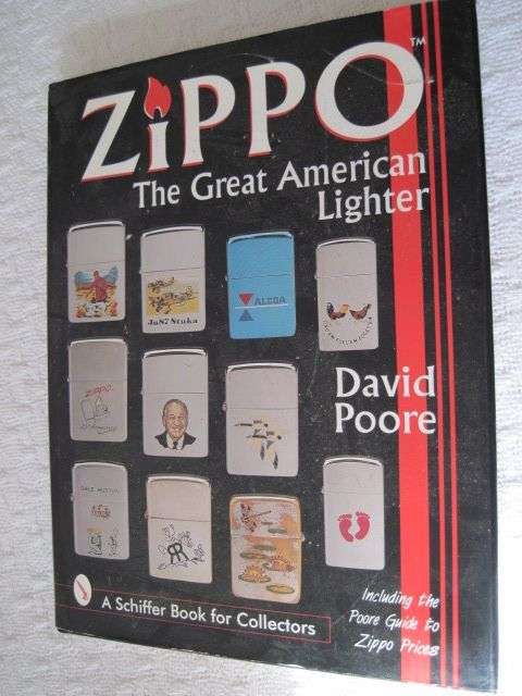 ZIPPO  - THE GREAT AMERICAN LIGHTER - SCHIFFER BOOK WITH PRICES - SCARCE - F R E E  S H I P P I N G