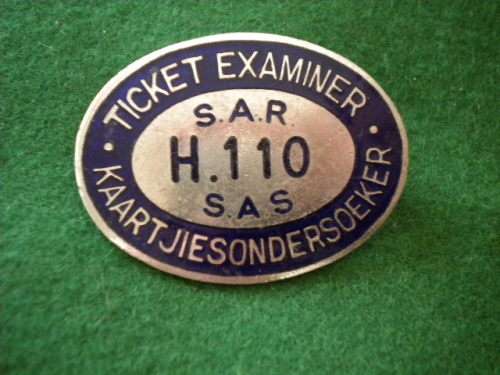 SOUTH AFRICA - S.A. RAILWAYS -TICKET EXAMINER BADGE