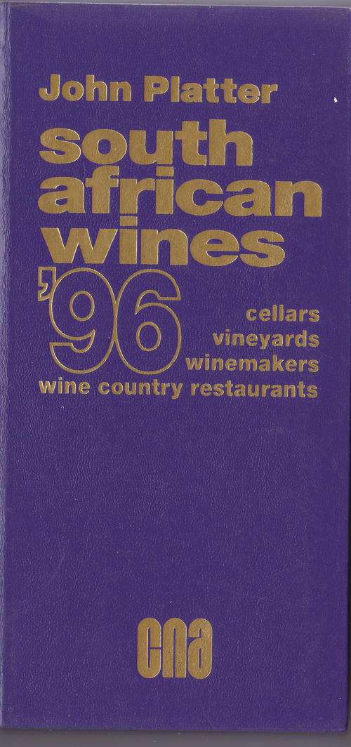 JOHN PLATTER - SOUTH AFRICAN WINES 1996 HARDCOVER BOOK