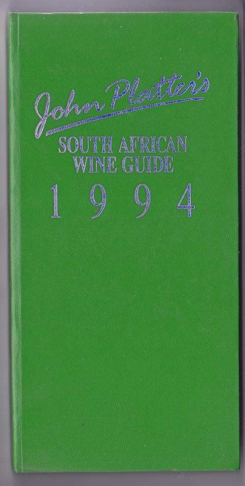 JOHN PLATTER - SOUTH AFRICAN WINE GUIDE 1994 HARDCOVER BOOK