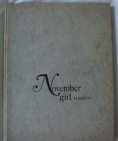 SAM HASKINS-NOVEMBER GIRL- 1ST EDITION 1967 NO DUSTWRAPPER