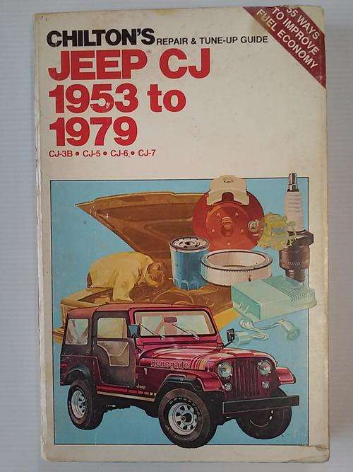 JEEP CJ 1953 to 1979 Repair & Tune-Up Guide