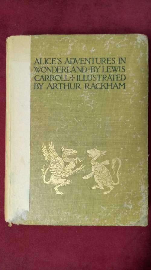 Alice`s Adventures In Wonderland (Rackham First Edition)