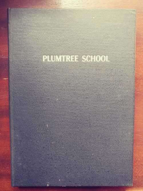 Plumtree School (A History by J. B. Clarke)