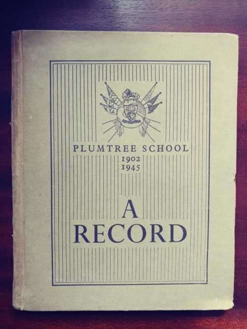 Plumtree School - 1902 - 1945 - A RECORD