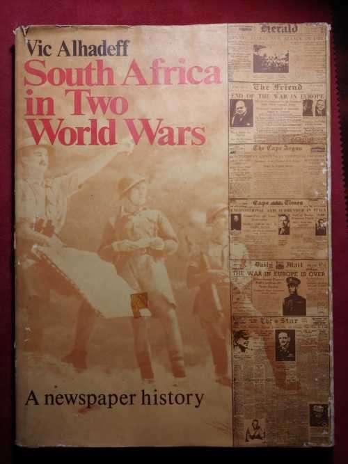 South Africa in Two World Wars - Vic Alhadeff