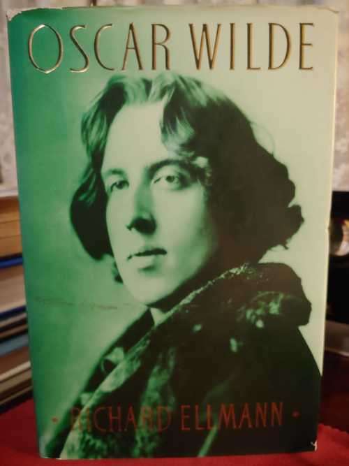 Oscar Wilde by Richard Ellmann