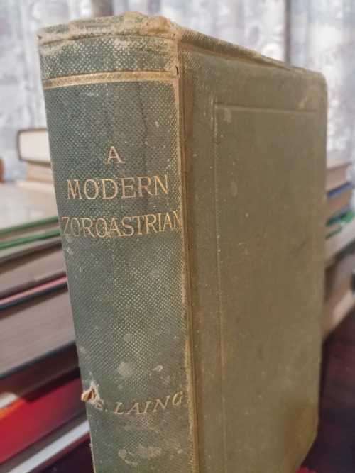 A Modern Zoroastrian - S. Laing