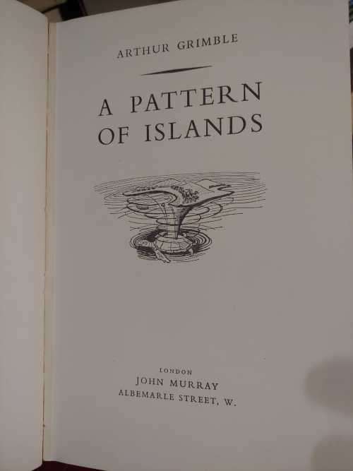 A Pattern Of Islands - Arthur Grimble