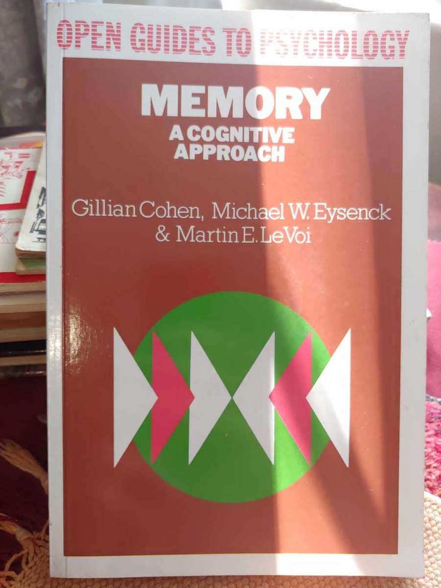 Memory - A Cogntive Approach - Open Guides to Psychology