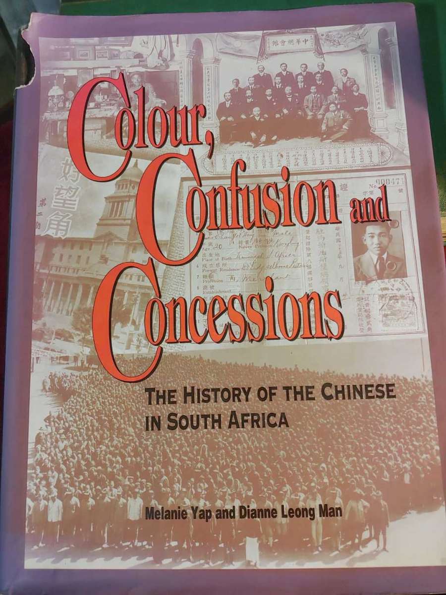 Chinese History in SA - Colour, Confusion and Concessions