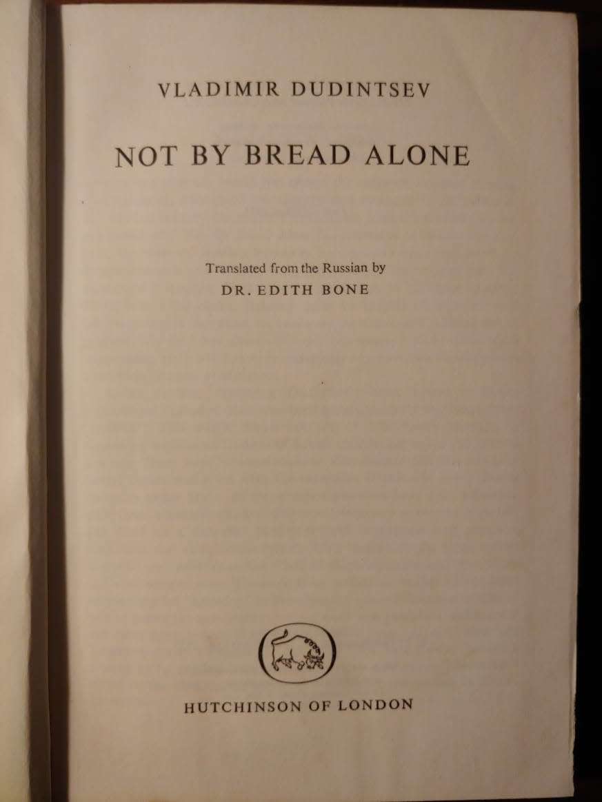 Not By Bread Alone - Dudintsev