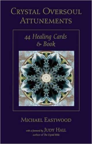 Crystal Oversoul Attunements: 44 Healing Cards and Book