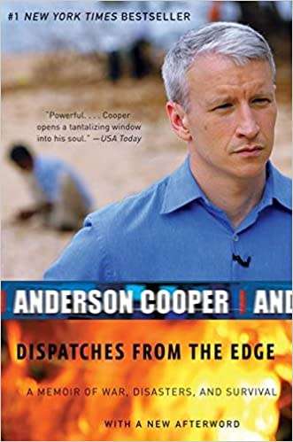 Anderson Cooper Dispatches From the Edge