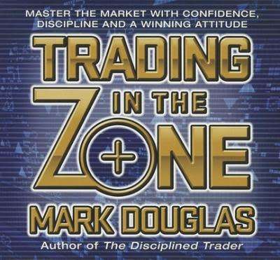 Trading in the Zone