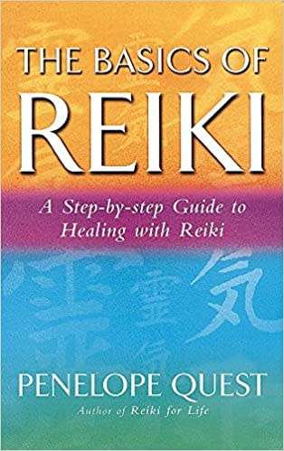 The Basics of Reiki: A Step-by-step Guide to Healing with Reiki