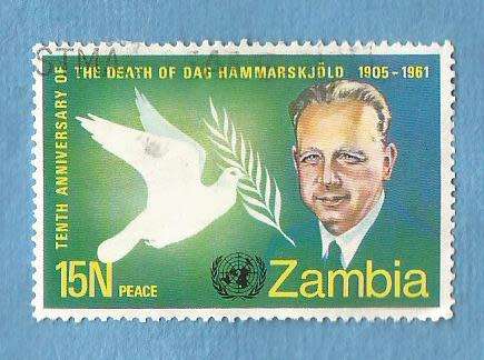 Zambia. 1971. 10th Anniv.Death of D.Hammerskjold. 1 Used stamp. CV +/- R 5.00 View scans