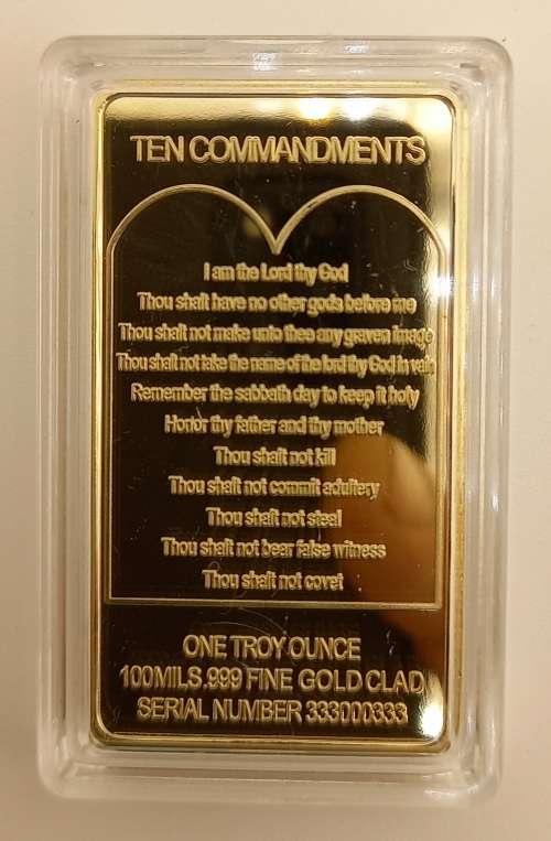 Ten Commandments One Troy Ounce 100Mils ,999 Fine Gold Glad Bar Sn 333000333-GOLD PLATED-Capsulated