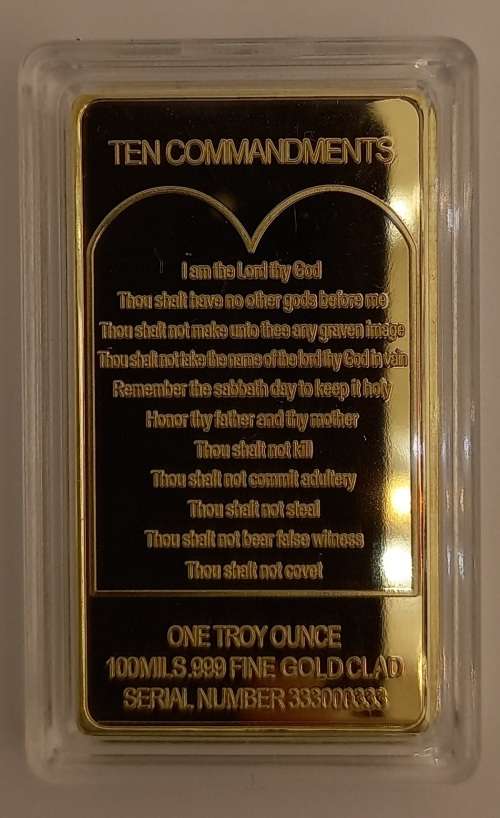 Ten Commandments One Troy Ounce 100Mils ,999 Fine Gold Glad Bar Sn 333000333-GOLD PLATED-Capsulated