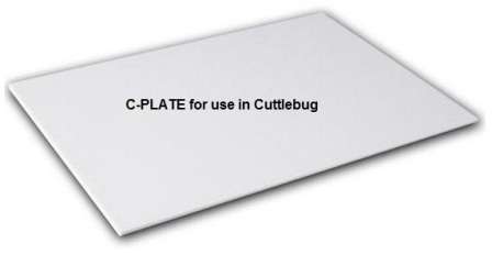 "C" PLATE FOR CUTTLEBUG