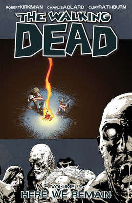 Walking Dead Vol. 9 - Here We Remain Graphic Novel