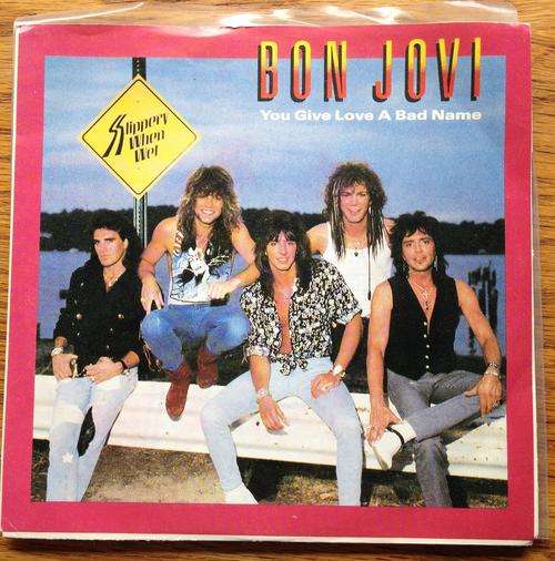 Bon Jovi - You give love a bad name 7" SINGLE (Cover - Mint; Vinyl - Mint)
