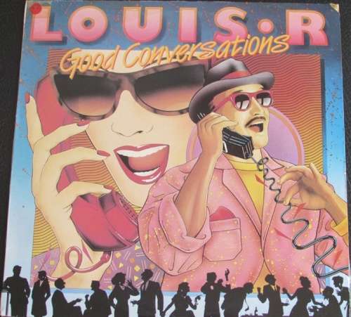 Louis Ribeiro-Good conversations (1985 funky African influenced 12 inch single)