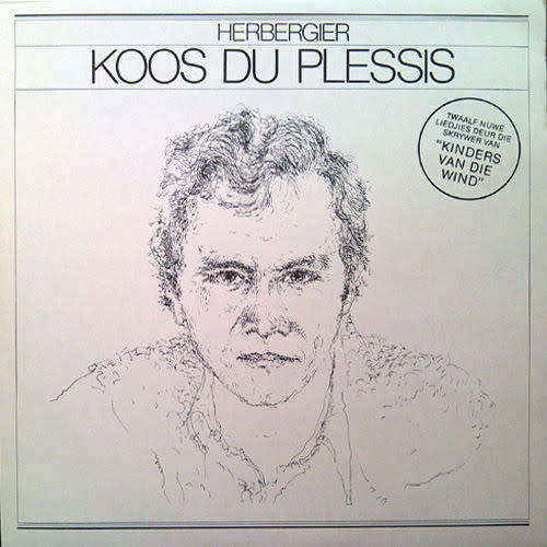 Koos du Plessis-Herbergier (Afrikaans singer songwriter/poet`s 3rd album)