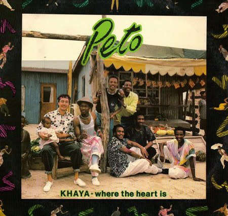 Peto-Khaya...where the heart is (sealed 1988 SA funk/soul/Afrobeat album)
