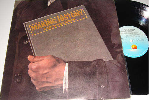 Linton Kwesi Johnson-Making History