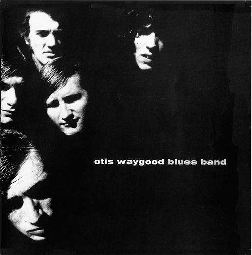 Otis Waygood Blues Band-Otis Waygood Blues Band (1970 debut album with bonus tracks)