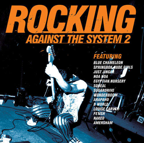 Various Artists-Rocking against the system Vol.2 (18 great SA 90`s rock bands)