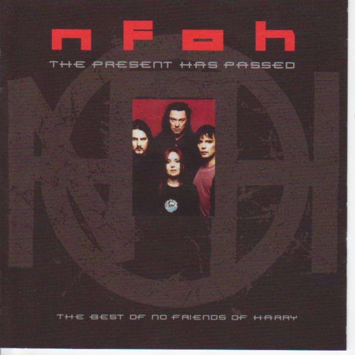 No Friends of Harry-The Present has passed (compilation of the best songs from the band`s catalogue
