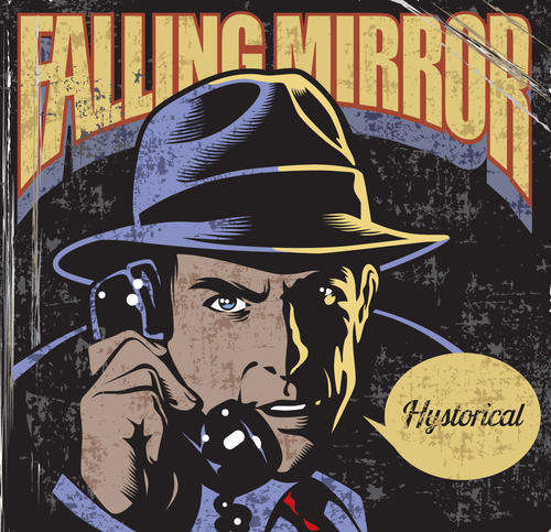 Falling Mirror-Hystorical (Best of with previously unreleased tracks, liner notes and pics)